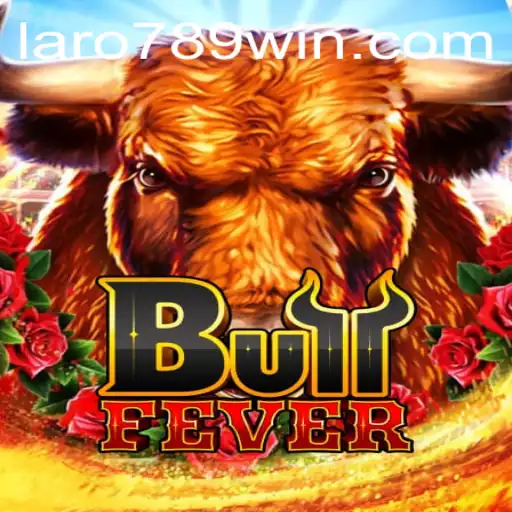 BullFever: An Exciting Journey into the Game's World and Understanding LaRo789's Latest Win