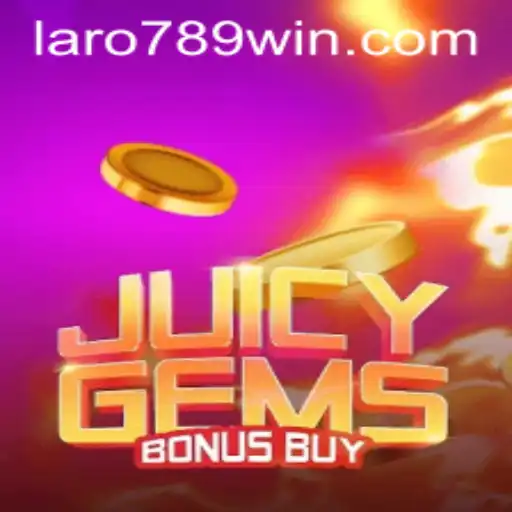 Uncovering the Excitement of JuicyGemsBonusBuy with LaRo789