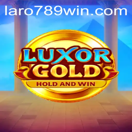 Discover the Thrills of LuxorGold: A Deep Dive into the Game with LaRo789 Win